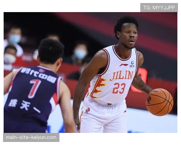 吉林队强势开局后遭遇两连败 球队状态稳定性有待加强